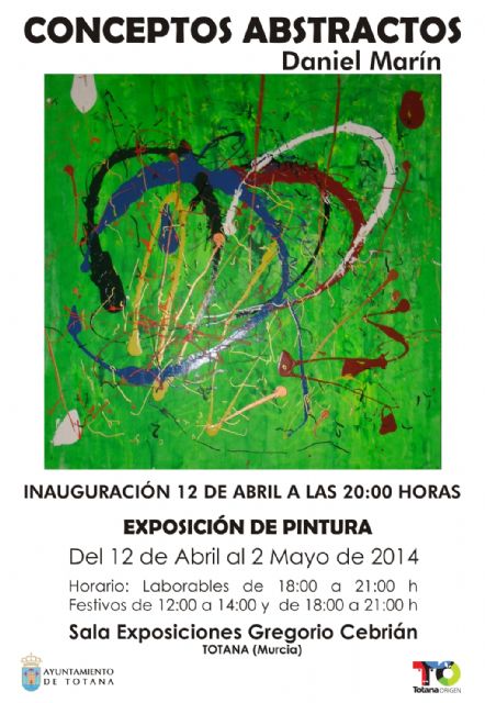 Mañana se inaugura la exposición 'Conceptos Abstractos' del pintor murciano Daniel Marin