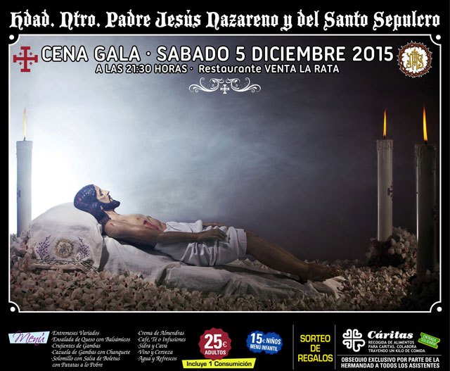 La Hdad. de Nuestro Padre Jesús Nazareno y Santo Sepulcro de Totana celebra su cena anual el próximo 5 de diciembre