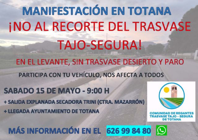 Manifestación en Totana, organizada por la Comunidad de Regantes de Totana y el Sindicato Central de Regantes del Acueducto Tajo-Segura, en defensa del Trasvase