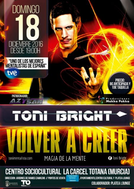 El espectáculo de magia 'Volver a creer', del mentalista Toni Bright, tendrá lugar el próximo domingo