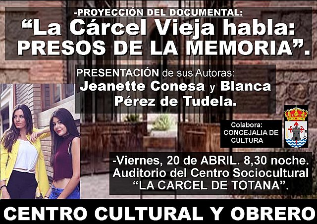 'La Cárcel vieja habla: Presos de la memoria'