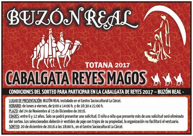 Los interesados en participar en la Cabalgata de Reyes´2017 pueden participar en el sorteo del 24 de noviembre hasta el 15 de diciembre, cuyo buzón real queda instalado en el Centro Sociocultural 'La Cárcel'